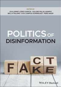 Politics of Disinformation