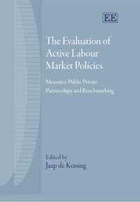 The Evaluation of Active Labour Market Policies