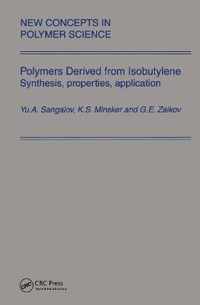 Polymers Derived from Isobutylene. Synthesis, Properties, Application