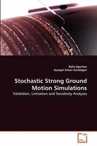 Stochastic Strong Ground Motion Simulations