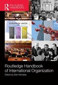 Routledge Handbook of International Organization