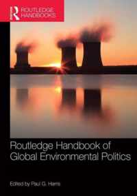 Routledge Handbook of Global Environmental Politics