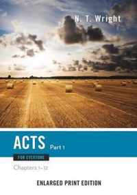 Acts for Everyone, Part One: Chapters 1-12