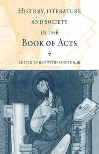 History, Literature, and Society in the Book of Acts