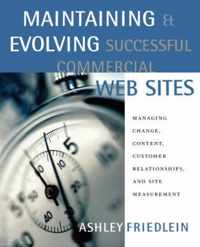 Maintaining and Evolving Successful Commercial Web Sites