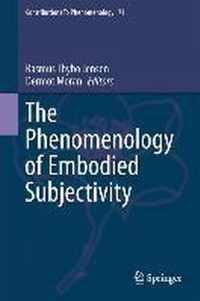 The Phenomenology of Embodied Subjectivity