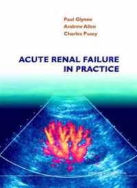 Acute Renal Failure In Practice