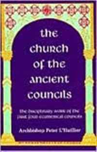 The Church of the Ancient Councils