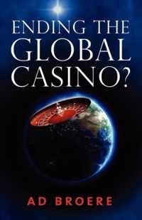 Ending the Global Casino?