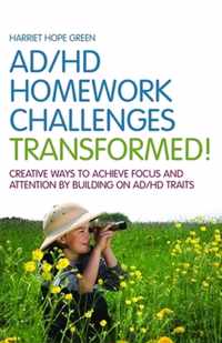 Ad/Hd Homework Challenges Transformed!