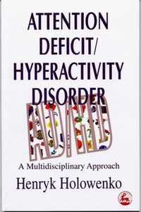 Attention Deficit/Hyperactivity Disorder