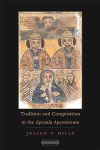 Tradition and Composition in the Epistula Apostolorum