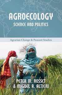 Agroecology: Science and Politics