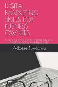 Digital Marketing Skills for Busness Owners