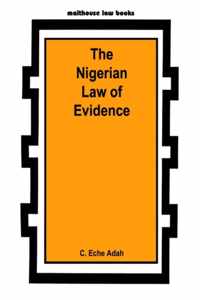 The Nigerian Law of Evidence