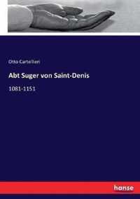 Abt Suger von Saint-Denis