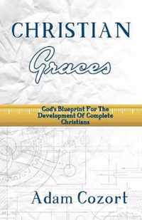 The Christian Graces