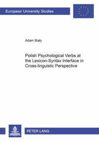 Polish Psychological Verbs at the Lexicon-Syntax Interface in Cross-linguistic Perspective