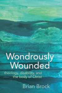 Wondrously Wounded