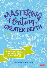 Mastering Writing at Greater Depth