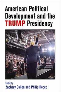 American Political Development and the Trump Presidency