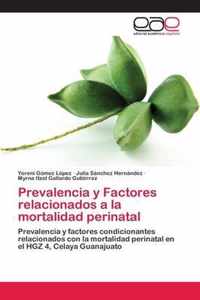 Prevalencia y Factores relacionados a la mortalidad perinatal