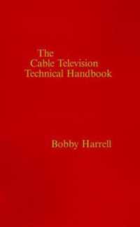 Cable Television Technology Handbook