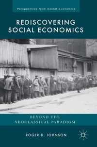 Rediscovering Social Economics