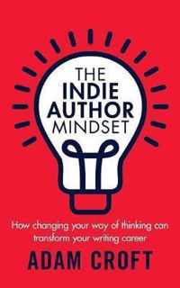 The Indie Author Mindset