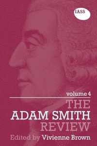 The Adam Smith Review Volume 4