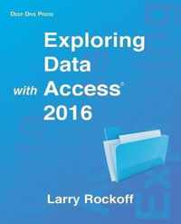 Exploring Data with Access 2016