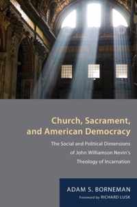 Church, Sacrament, and American Democracy