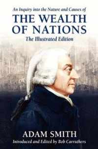 An Inquiry Into the Nature and Causes of the Wealth of Nations