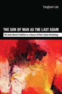 The Son of Man as the Last Adam