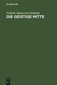 Die Geistige Mitte