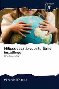 Milieueducatie voor tertiaire instellingen