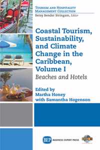 Coastal Tourism, Sustainability, and Climate Change in the Caribbean, Volume I