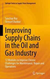 Improving Supply Chains in the Oil and Gas Industry