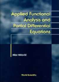 Applied Functional Analysis And Partial Differential Equations