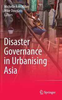 Disaster Governance in Urbanising Asia