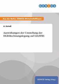 Auswirkungen der Umstellung der HGB-Rechnungslegung auf IAS/IFRS