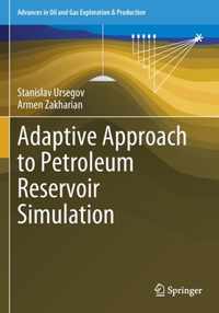 Adaptive Approach to Petroleum Reservoir Simulation