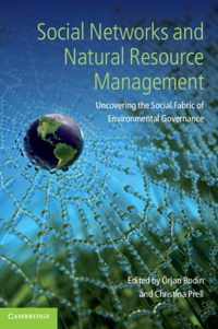 Social Networks And Natural Resource Management