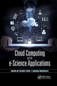 Cloud Computing with E-Science Applications