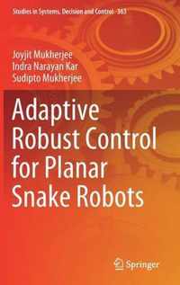 Adaptive Robust Control for Planar Snake Robots