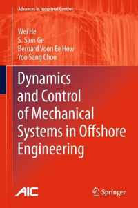 Dynamics and Control of Mechanical Systems in Offshore Engineering