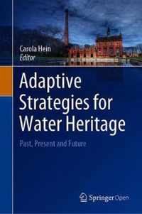 Adaptive Strategies for Water Heritage