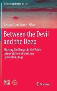 Between the Devil and the Deep