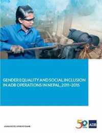 Gender Equality and Social Inclusion in ADB Operations in Nepal, 2011-2015