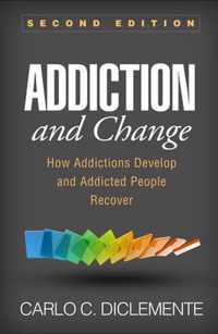 Addiction and Change, Second Edition